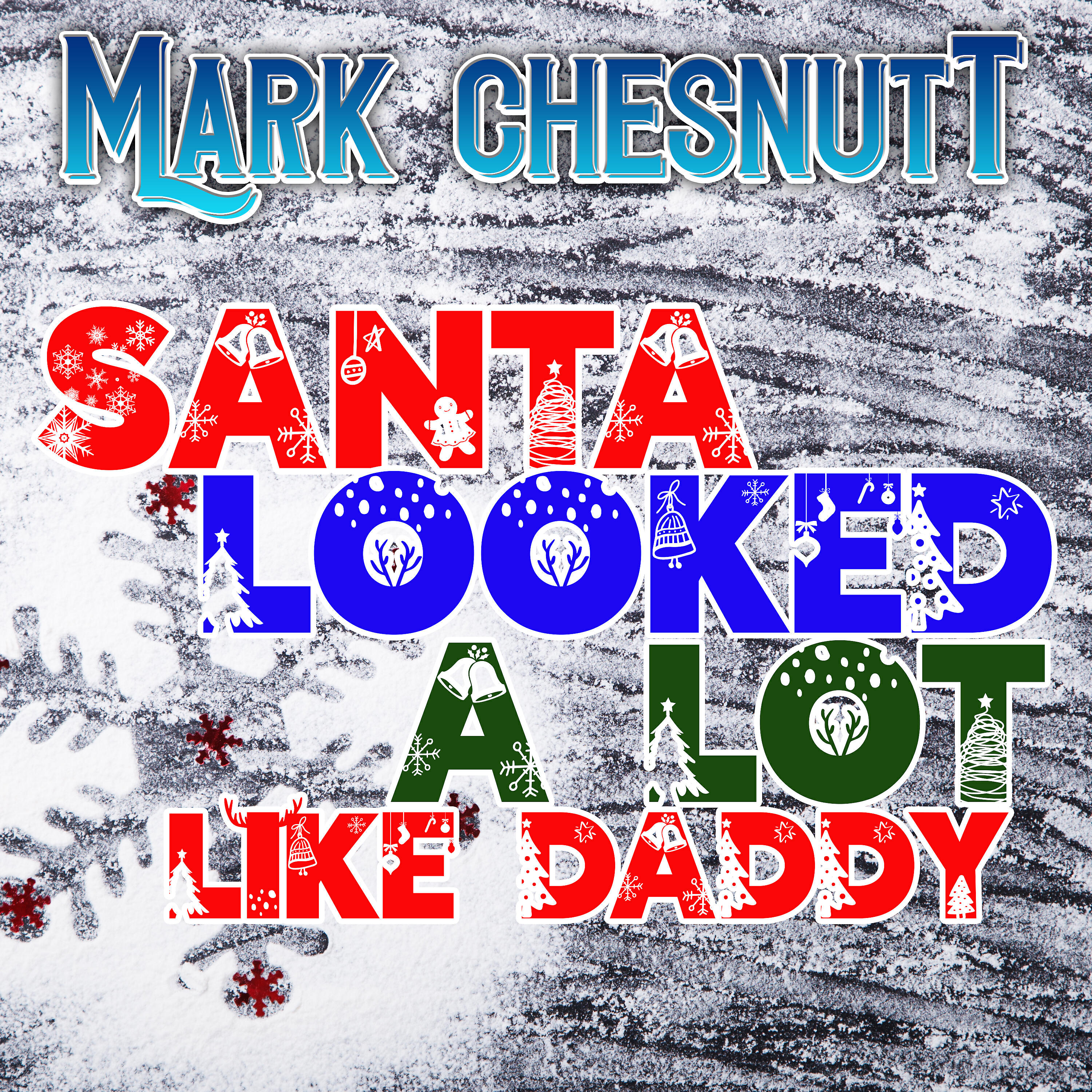 Релиз Santa Looked a Lot Like Daddy