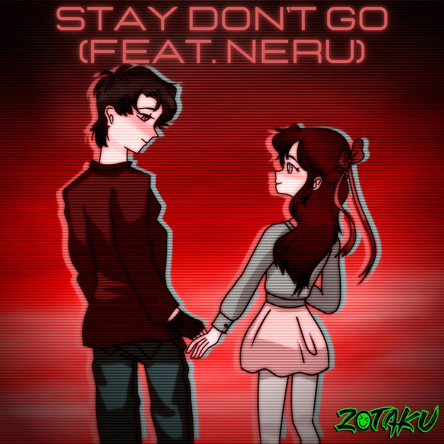Релиз Stay Don't Go
