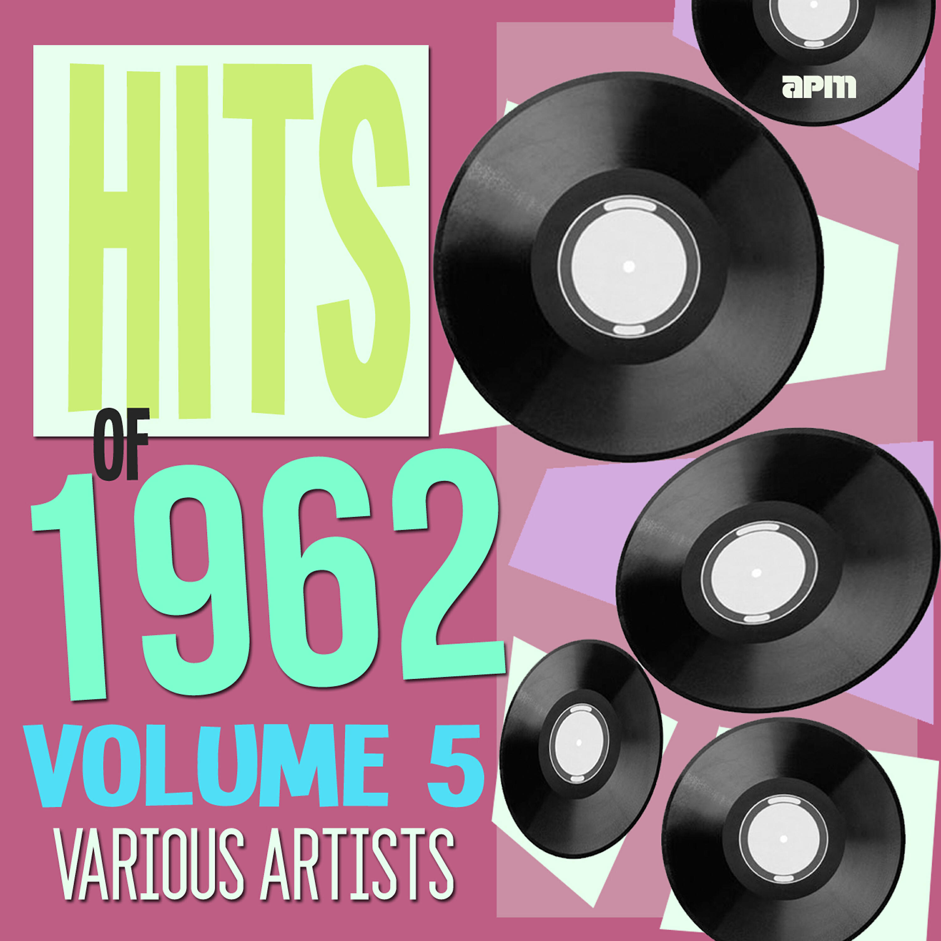 Релиз Hits of 1962 Volume 5