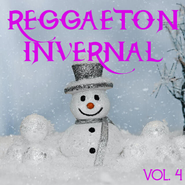 Релиз Reggaeton Invernal Vol. 4