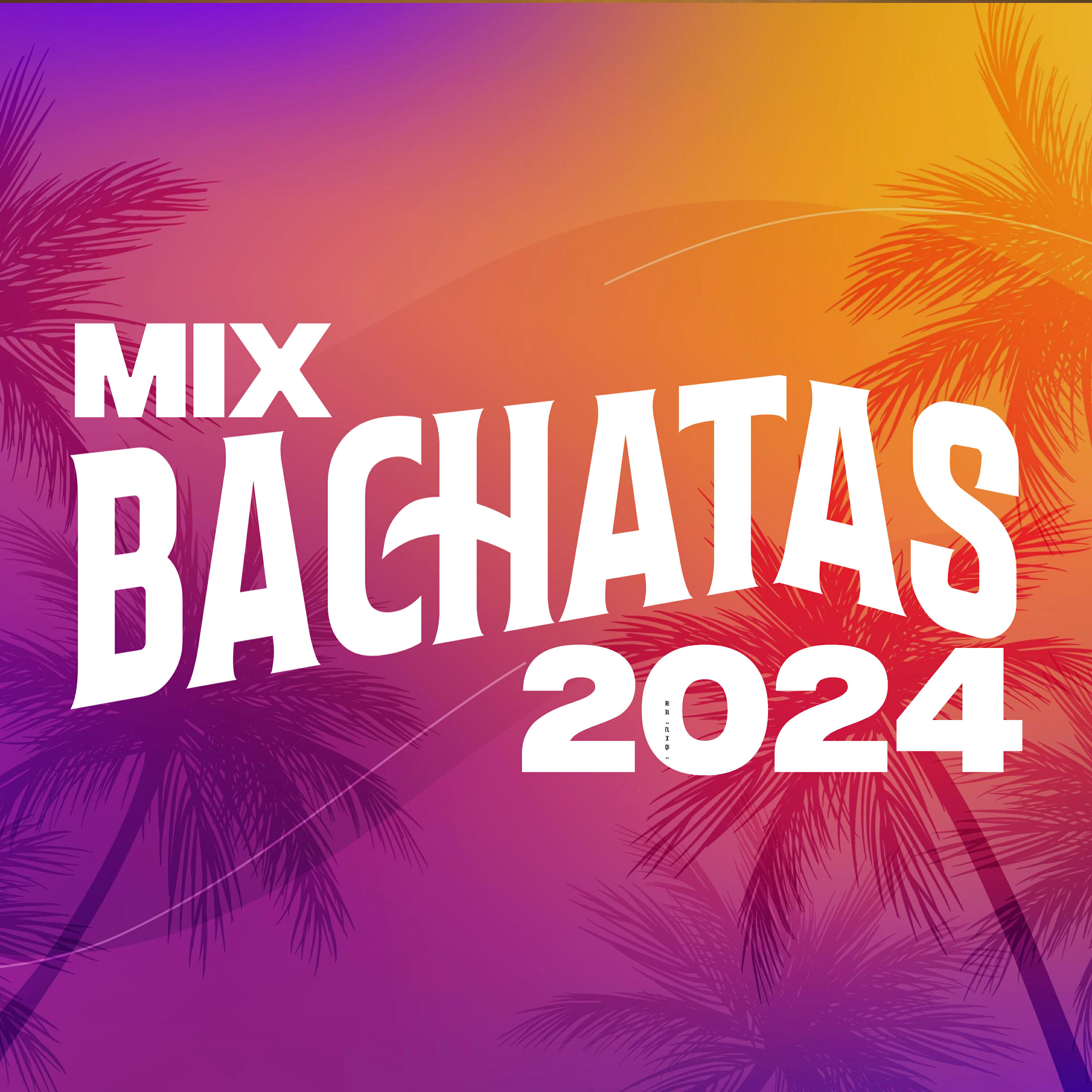 Релиз MIX BACHATAS 2024