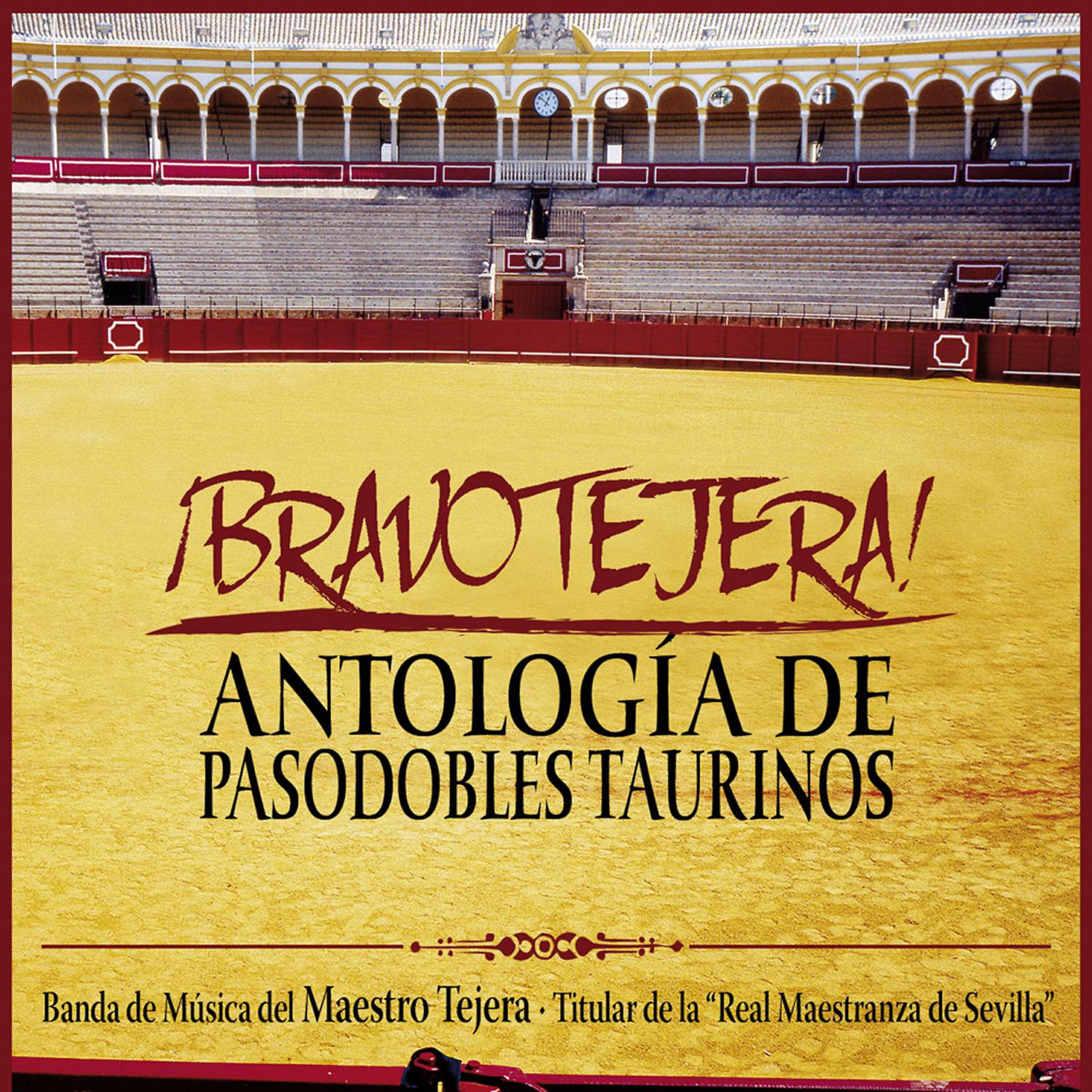 Релиз ¡Bravo Tejera! Antología de Pasodobles Taurinos