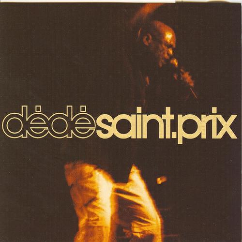 Релиз Le meilleur de Dédé Saint-Prix en concert