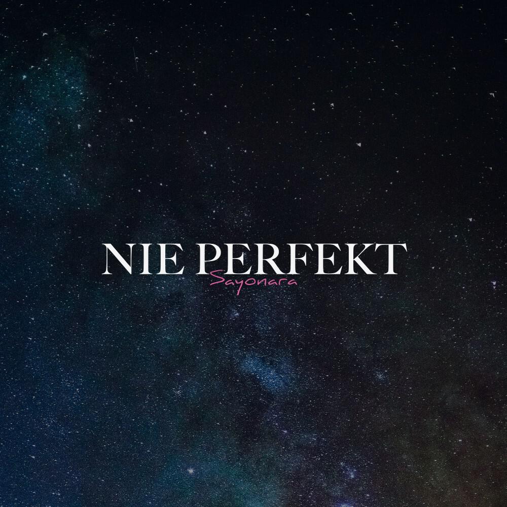 Релиз Nie perfekt