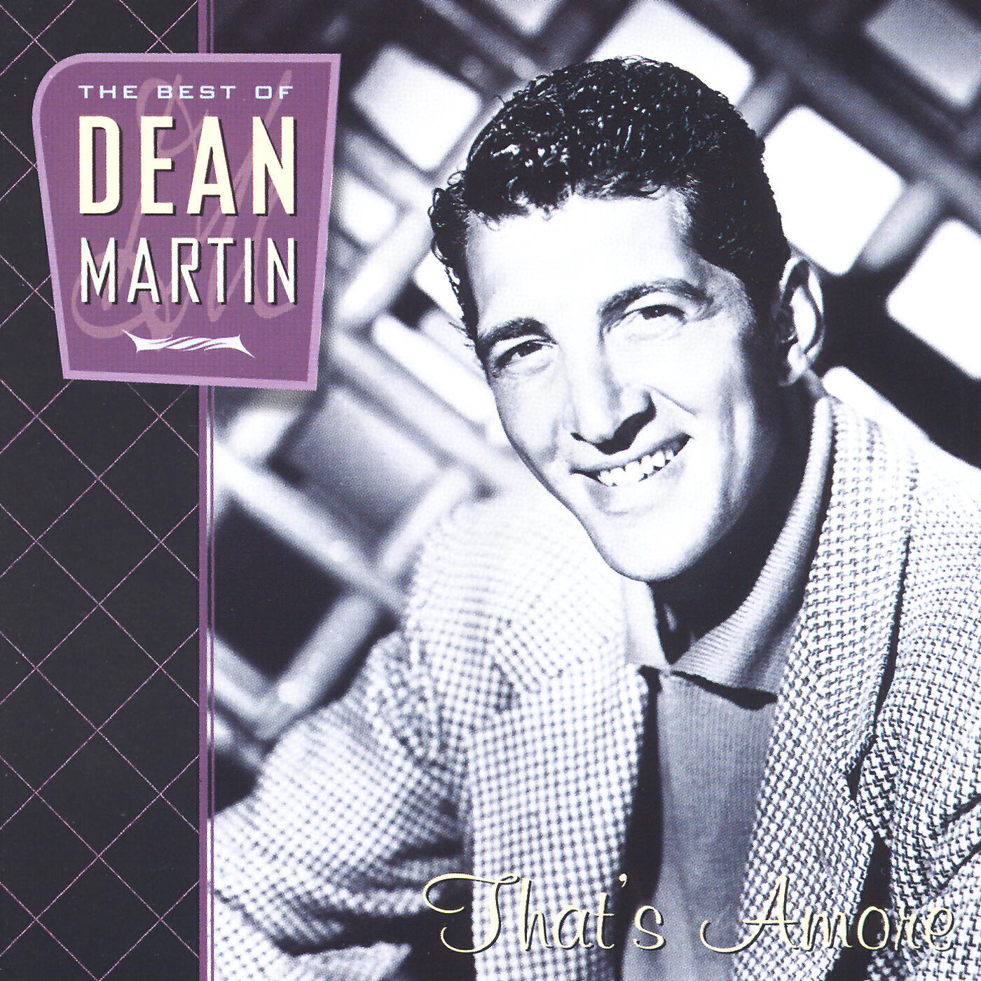 Релиз That's Amore: The Best Of Dean Martin