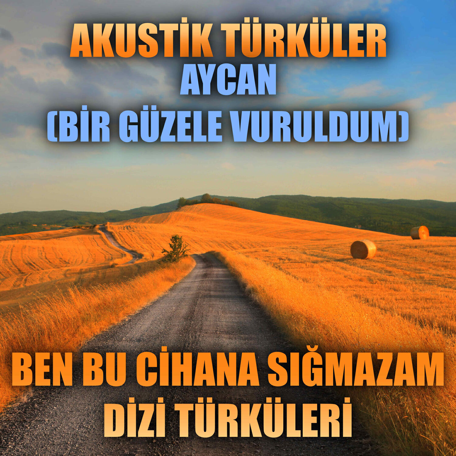 Релиз Akustik Türküler: Aycan (Bir Güzele Vuruldum) (Ben Bu Cihana Sığmazam Dizi Türküleri)