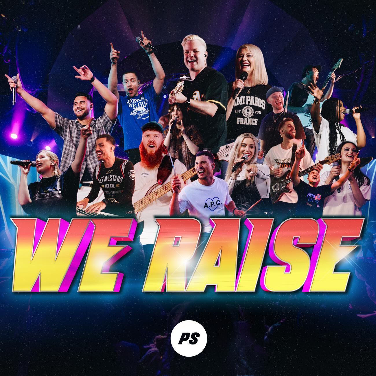 Релиз We Raise