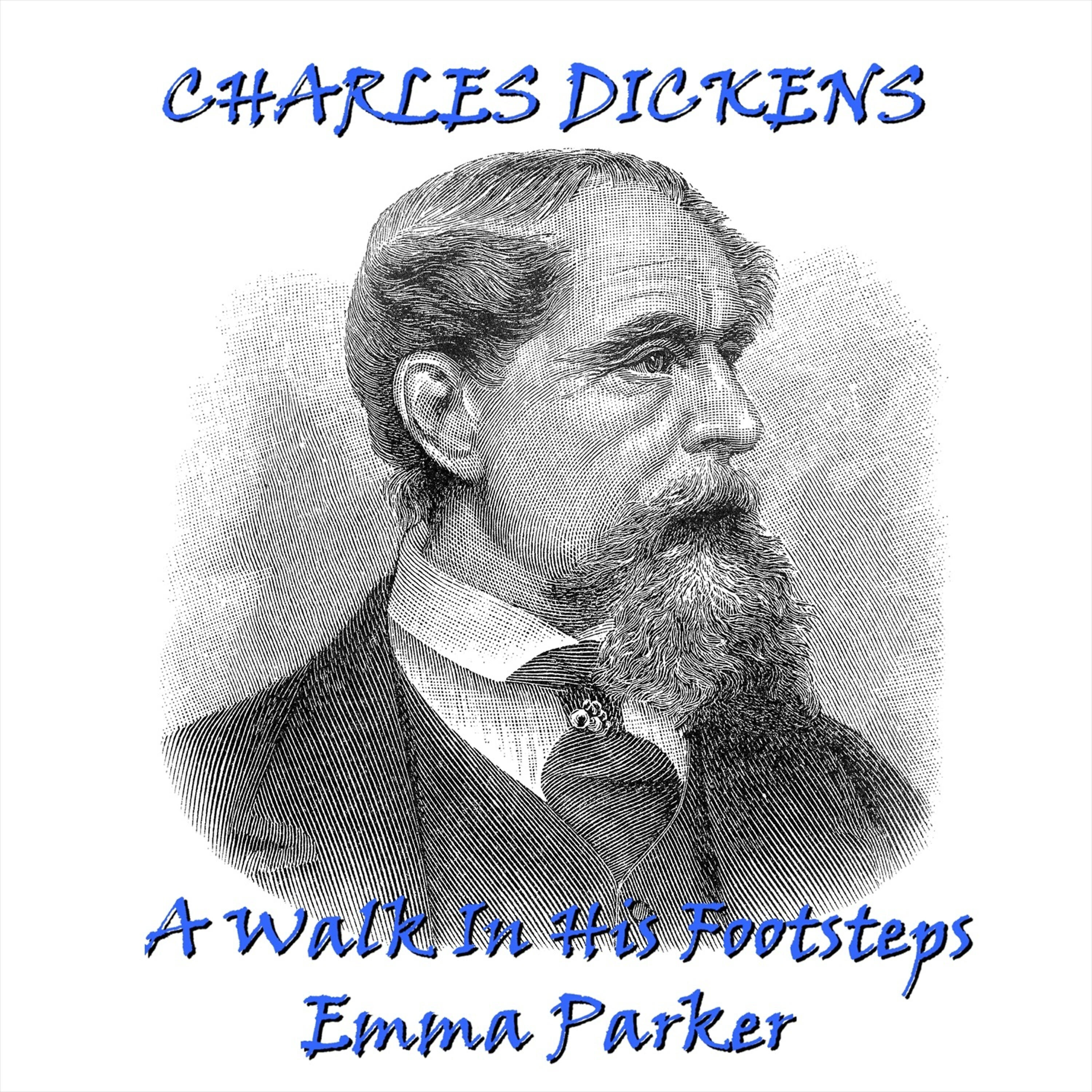 Релиз Charles Dickens - A Walk In His footsteps