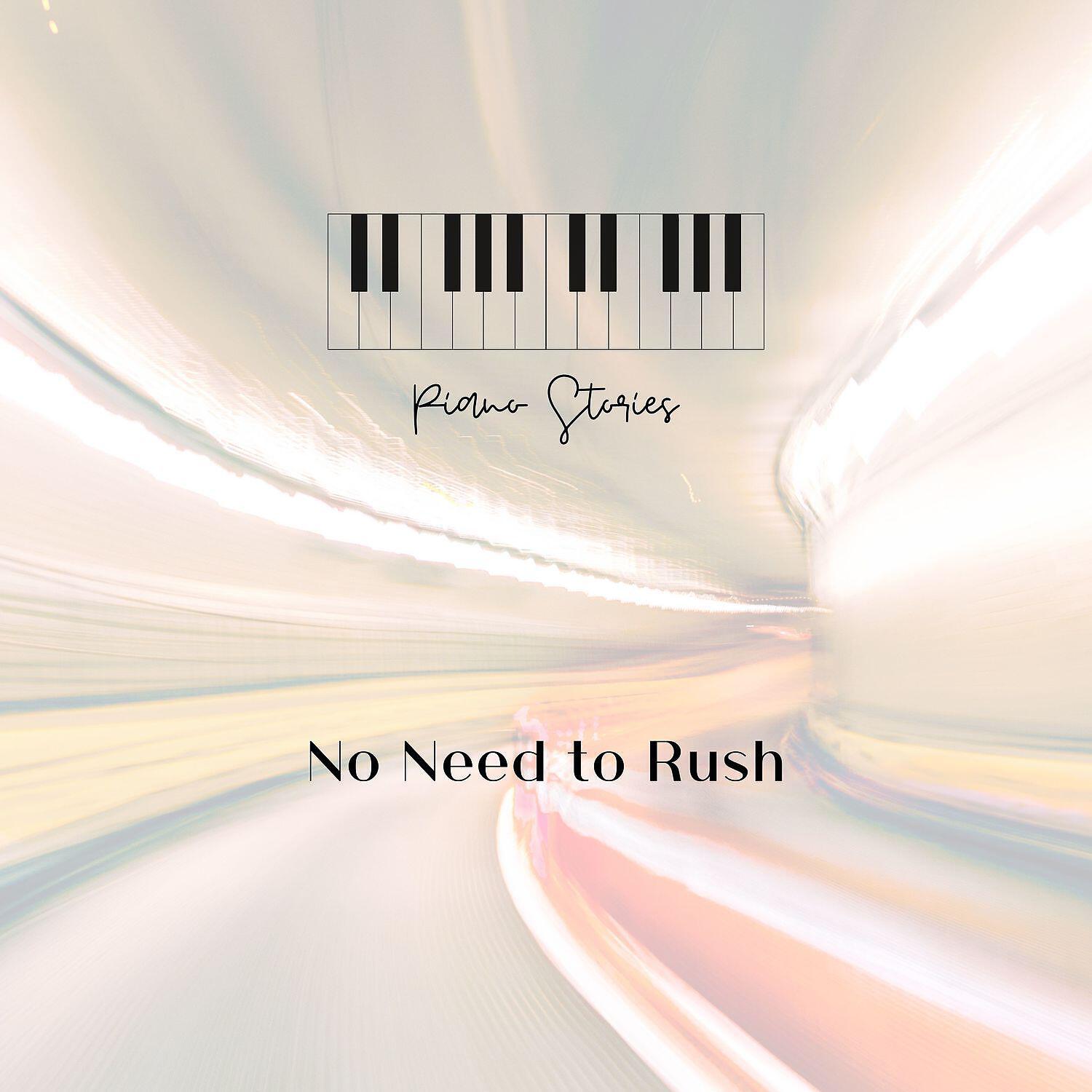 Релиз No Need to Rush