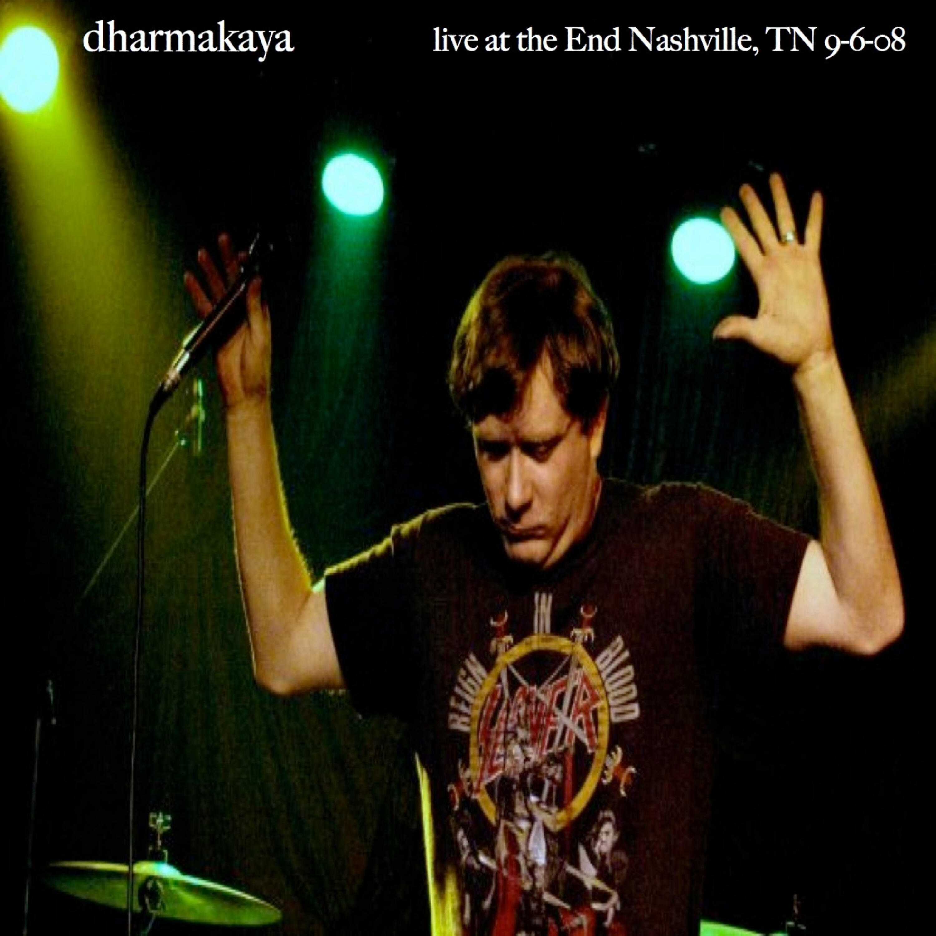 Релиз Live at The End - Nashville, TN 9-6-08
