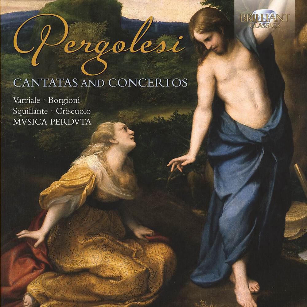 Релиз Pergolesi: Cantatas and Concertos