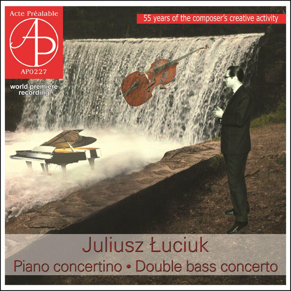 Релиз Łuciuk: Piano concertino • Double bass concerto