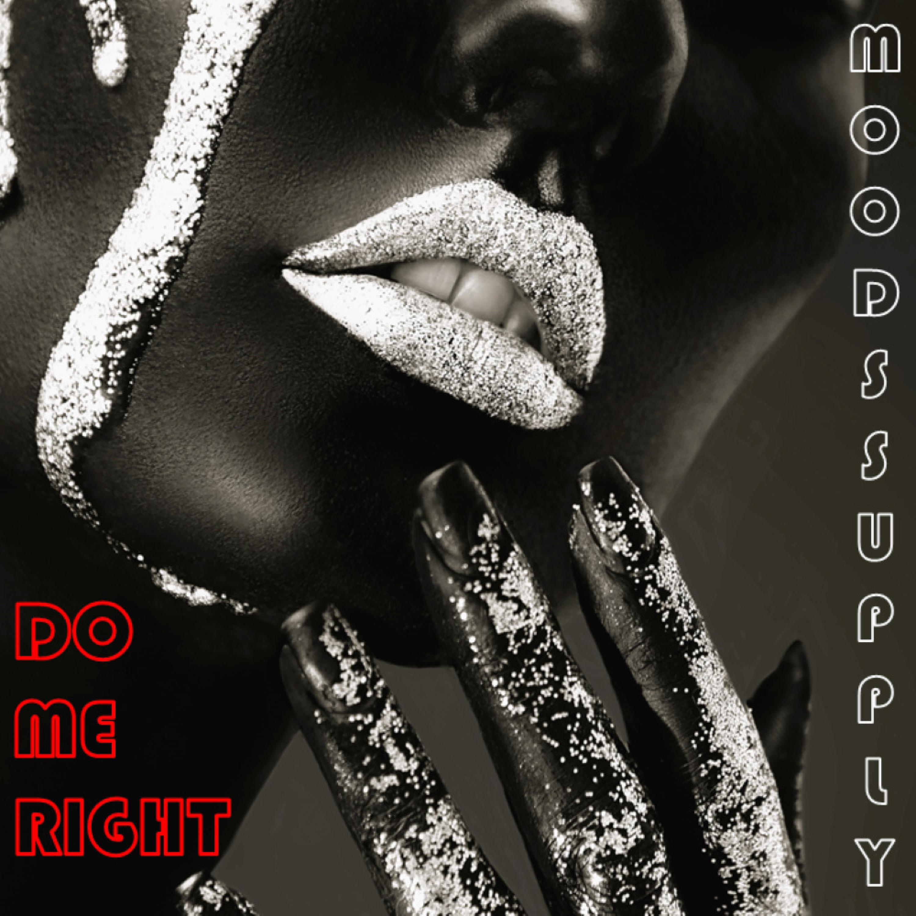 Релиз Do Me Right