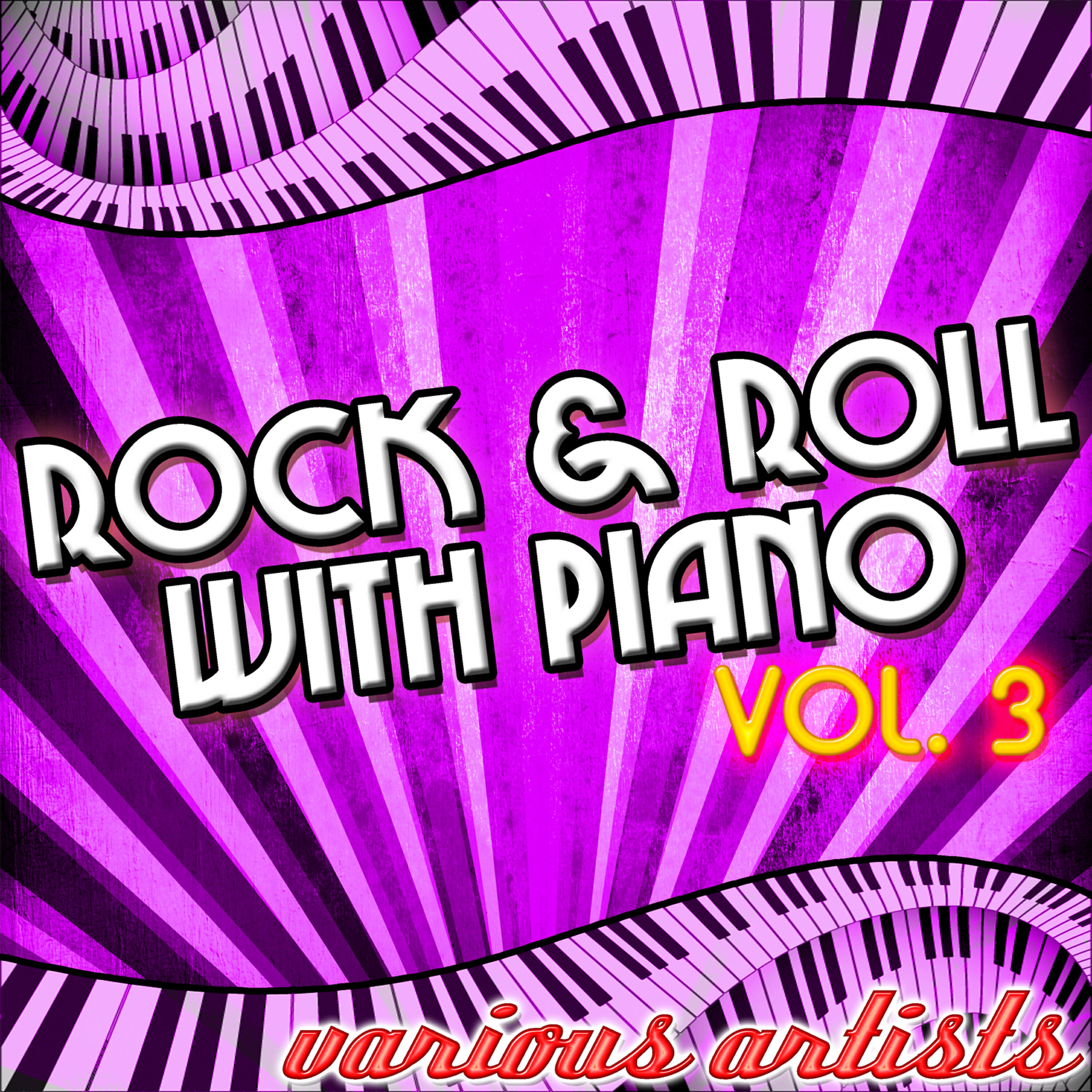 Релиз Rock & Roll With Piano Vol. 3