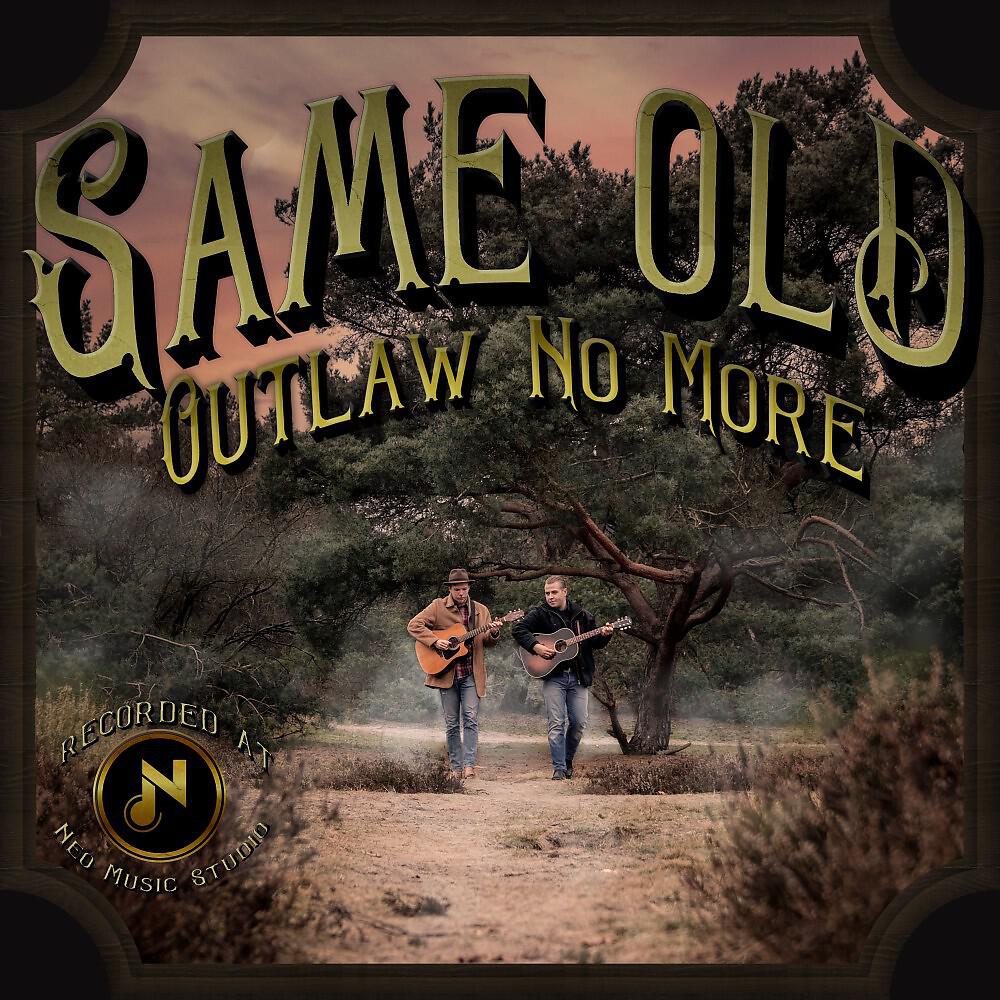 Релиз Outlaw No More