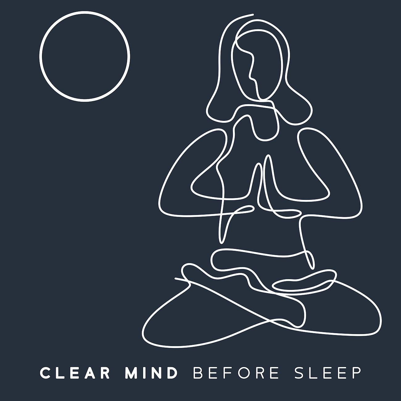 Релиз Clear Mind Before Sleep