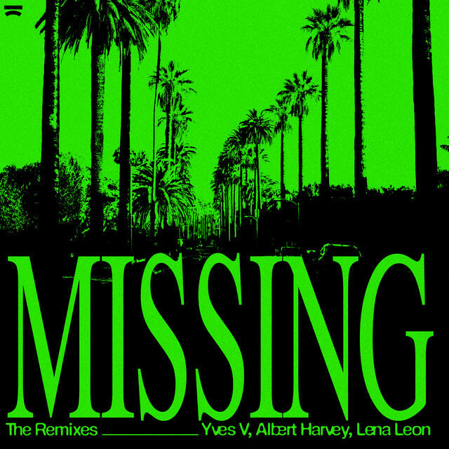 Релиз Missing (Remixes)