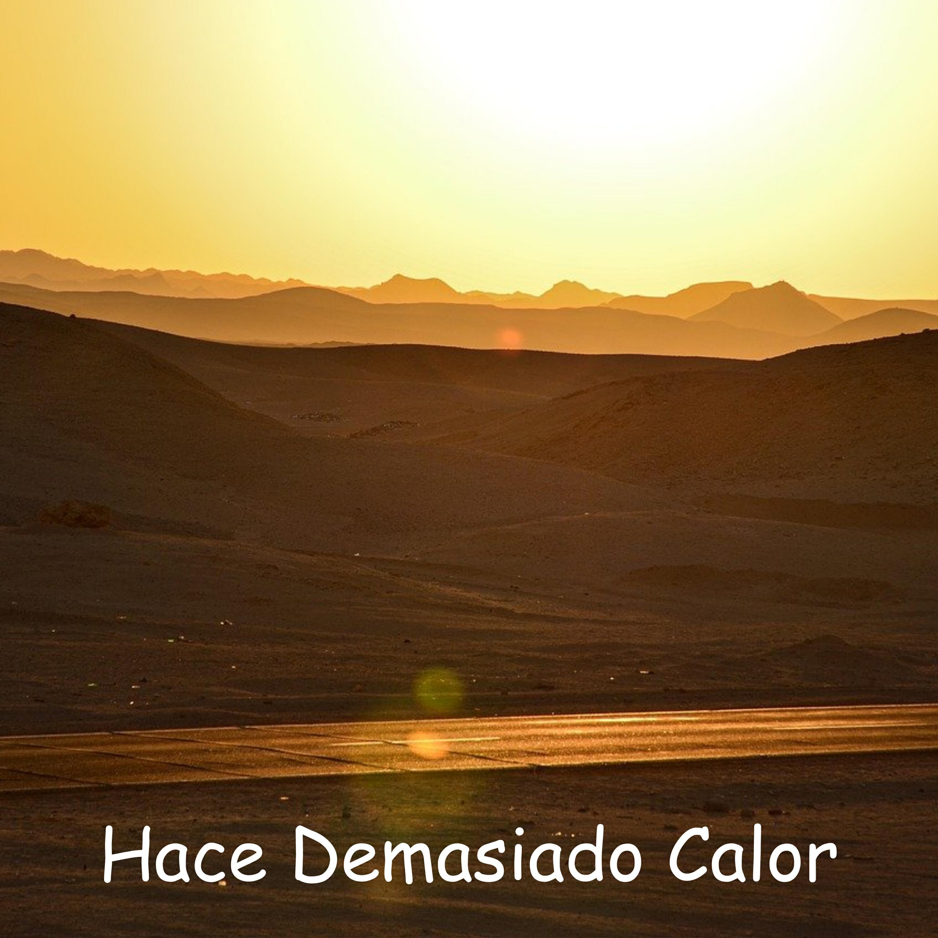 Релиз Hace Demasiado Calor