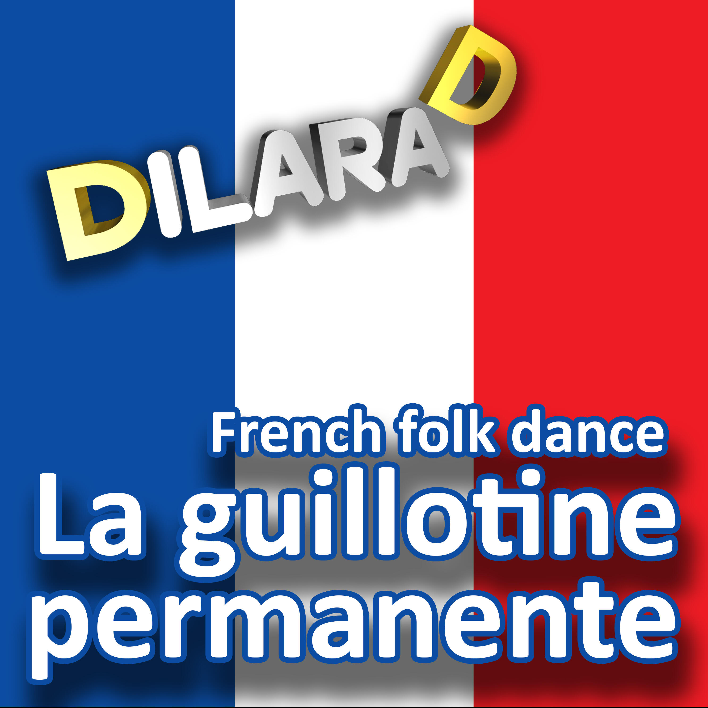 Релиз La guillotine permanente (French folk dance)