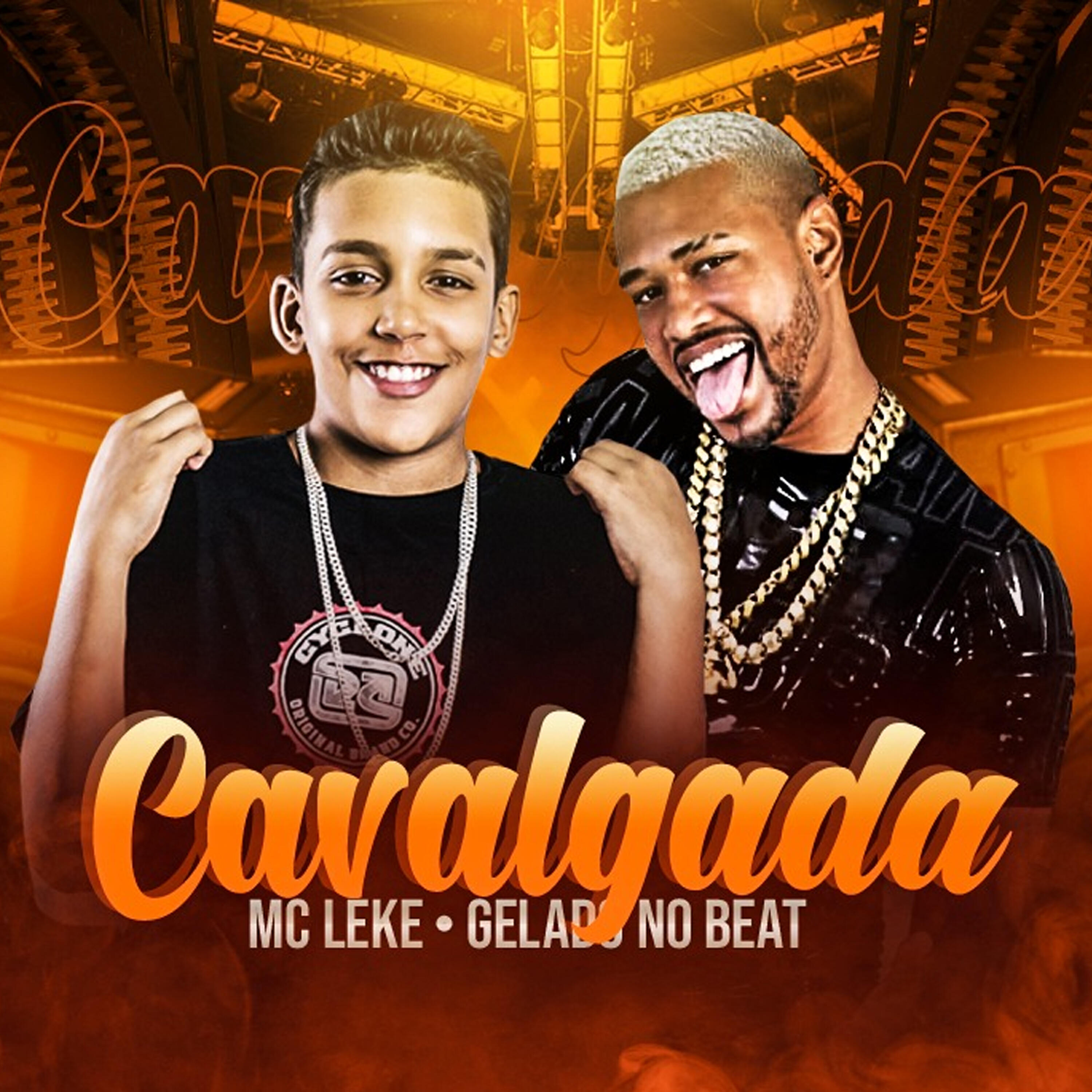 Альбом Cavalgada исполнителя Gelado No Beat, Mc Leke, Mr Bim