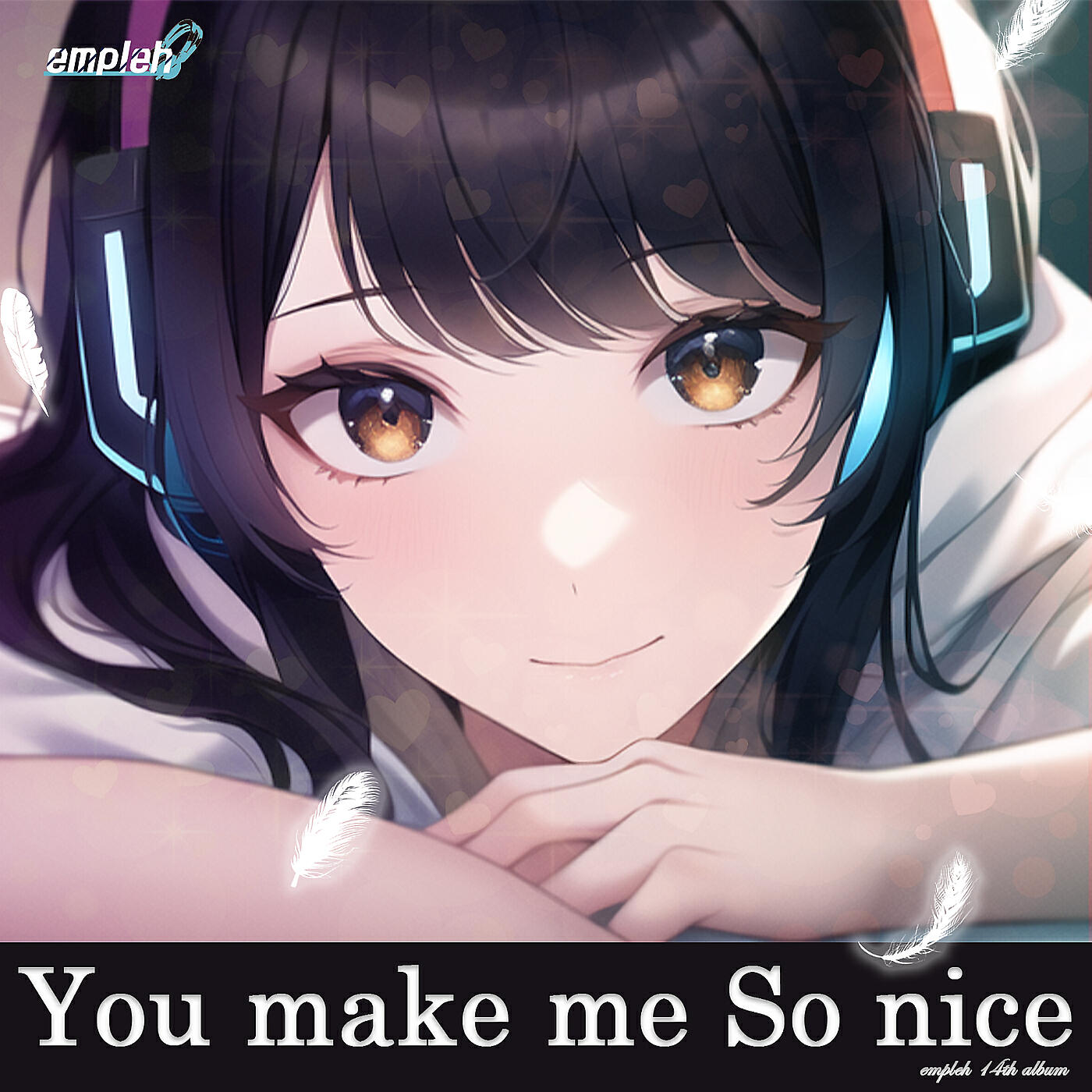 Релиз You Make Me so Nice