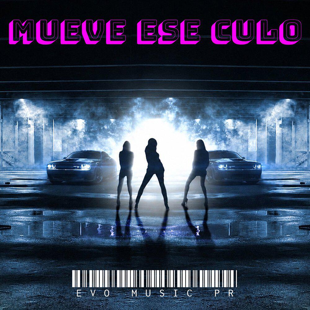 Релиз MUEVE ESE CULO