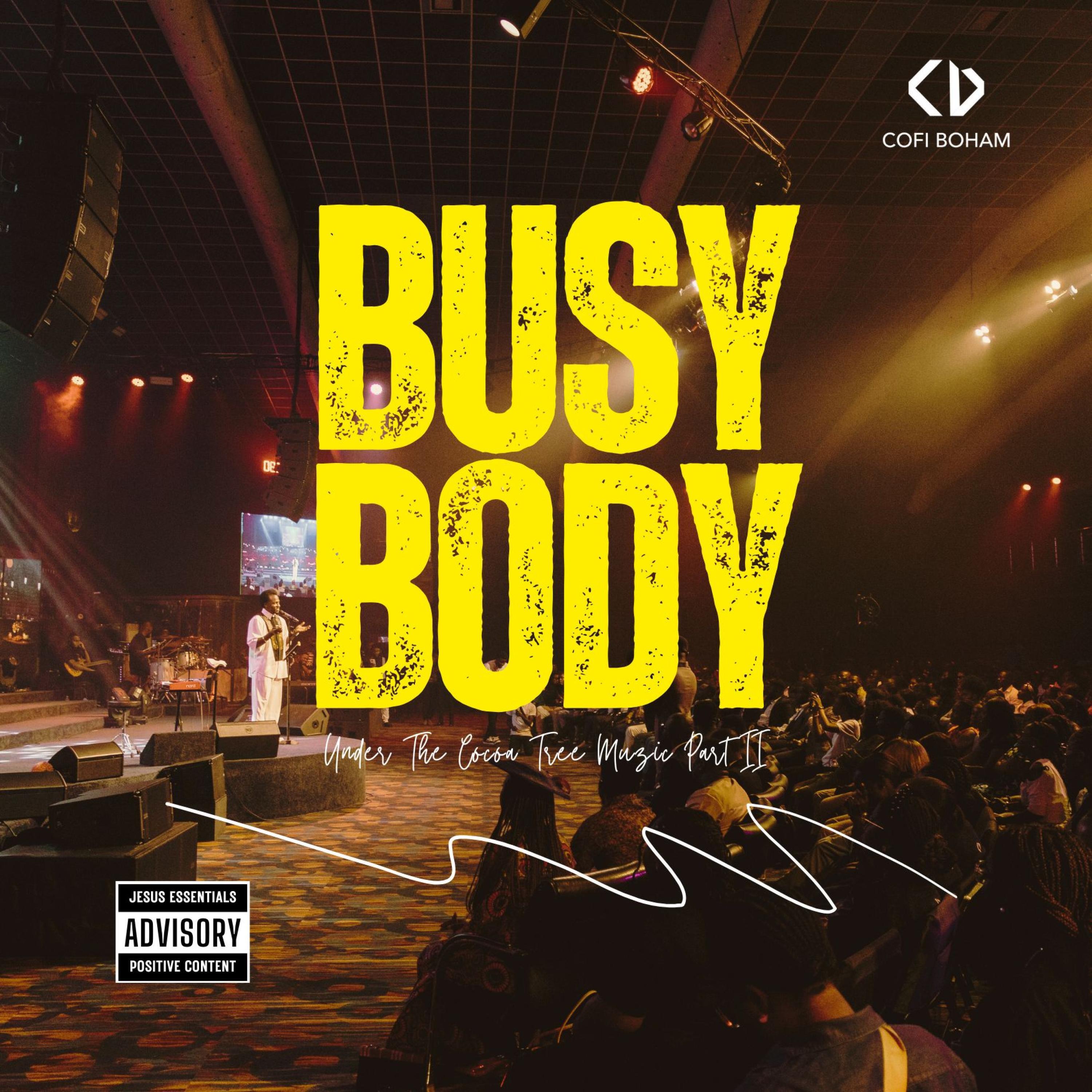 Релиз Busy Body (Under The Cocoa Tree Music Part II)