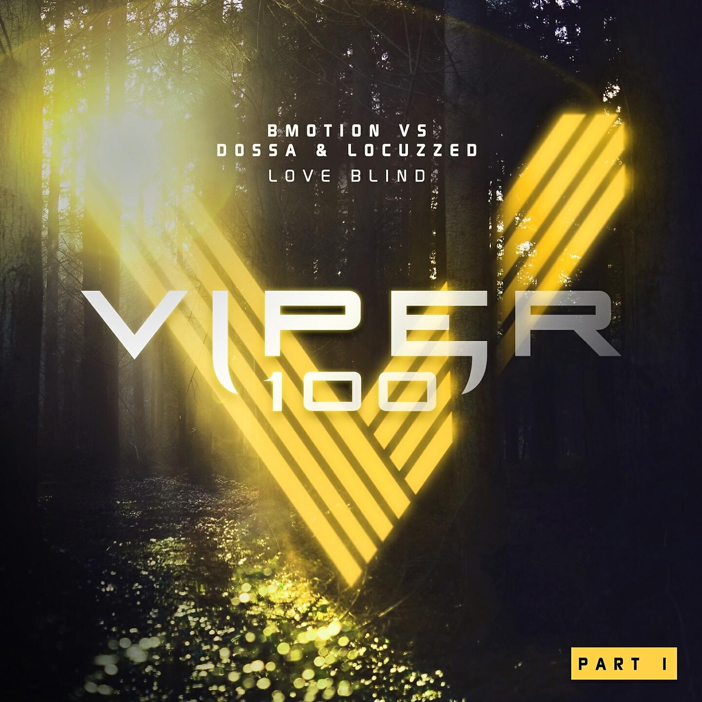 Релиз Love Blind (Viper 100, Pt. 1)