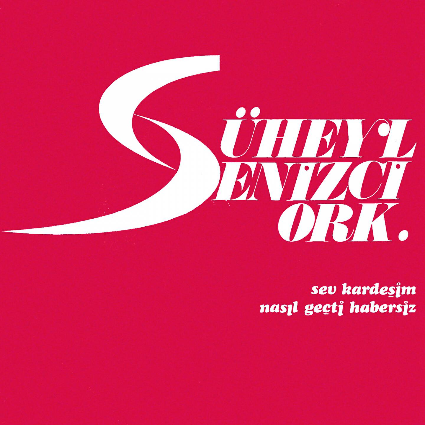 Süheyl Denizci Ork.