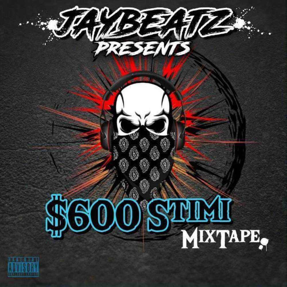 Релиз $600 Stimi Mixtape