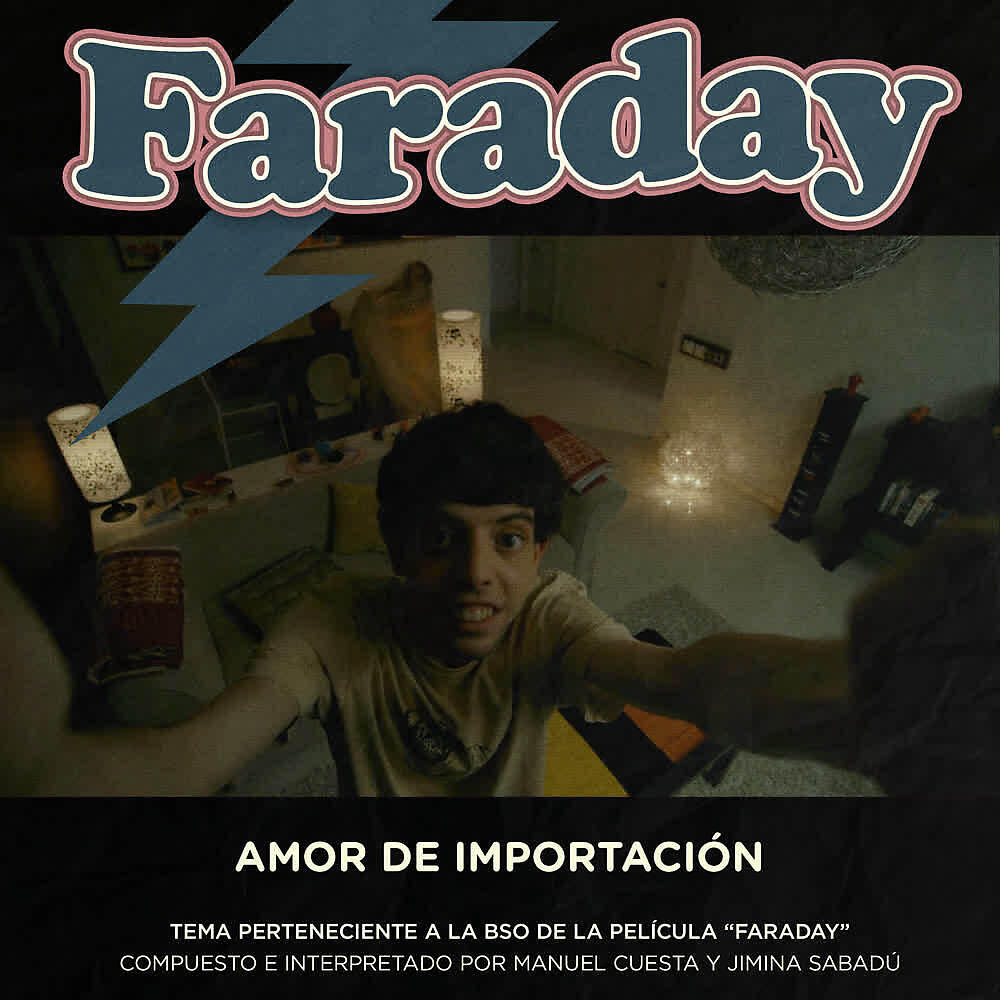Релиз Amor de Importación (Tema de Faraday)