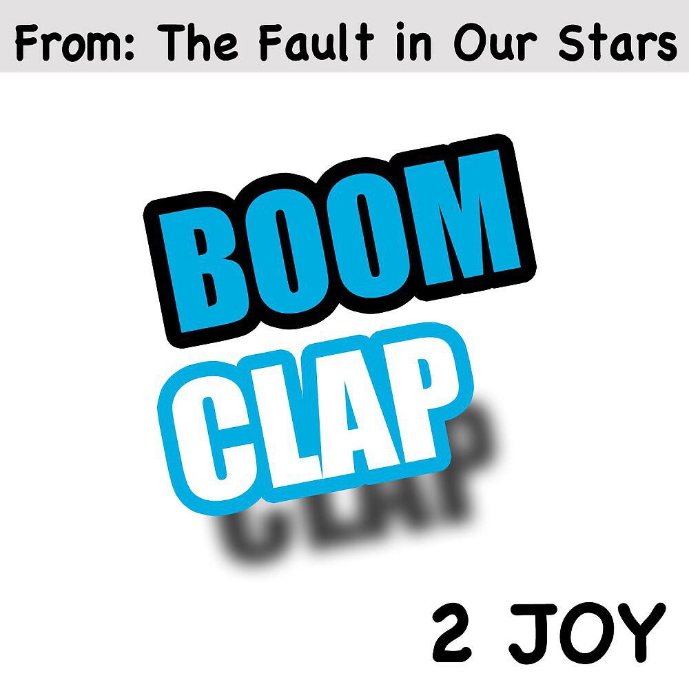 Постер альбома Boom Clap (From "The Fault in Our Stars")