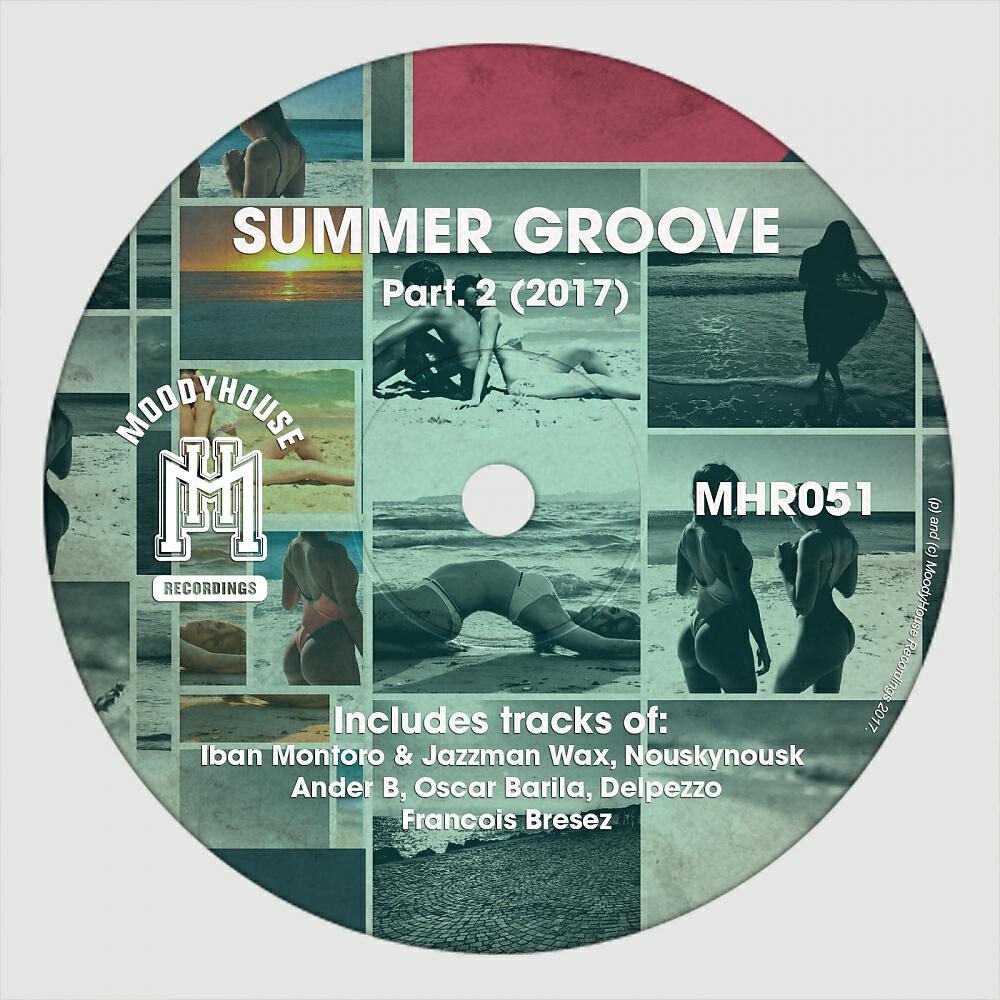 Релиз Summer Groove, Pt. 2 (2017)
