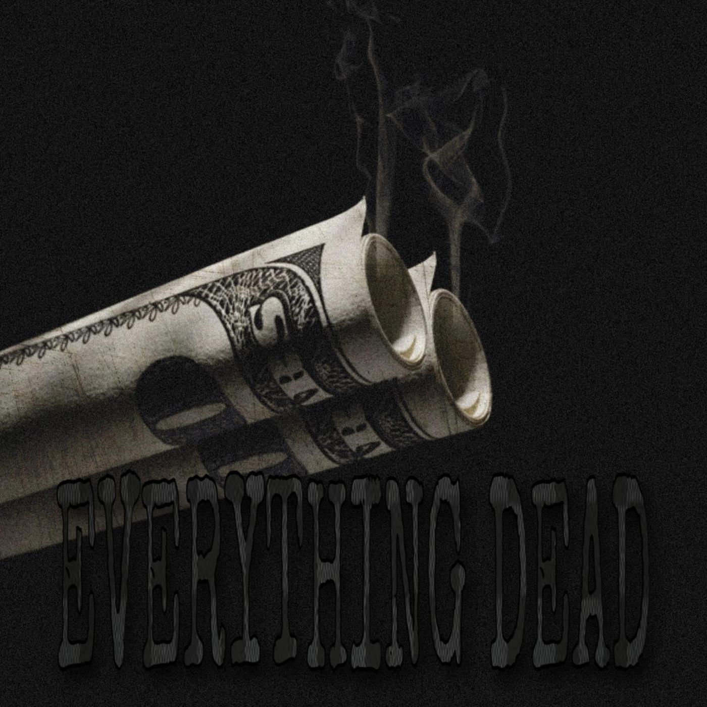 Релиз Everything Dead (Deluxe)