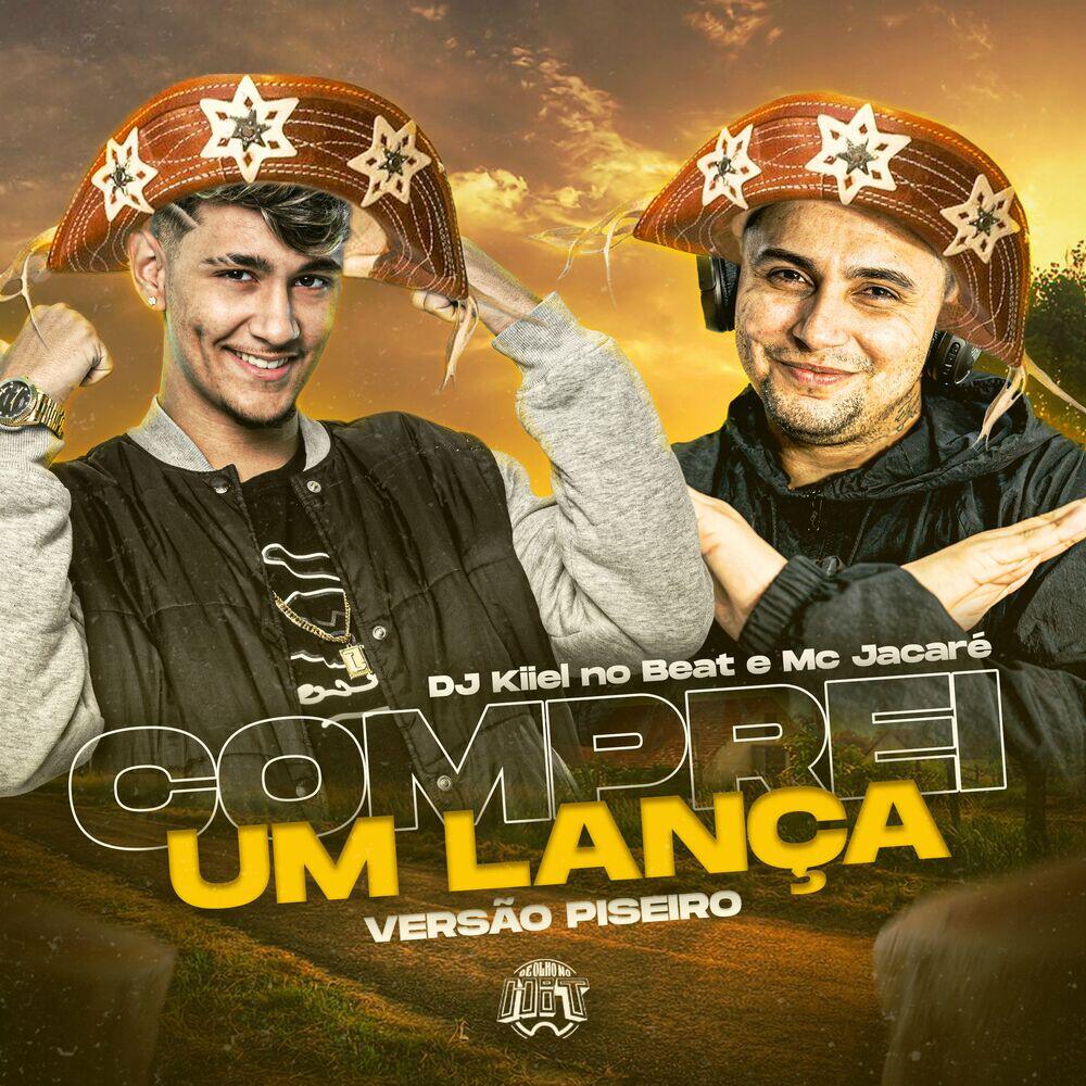 Релиз Comprei um Lança (Piseiro)