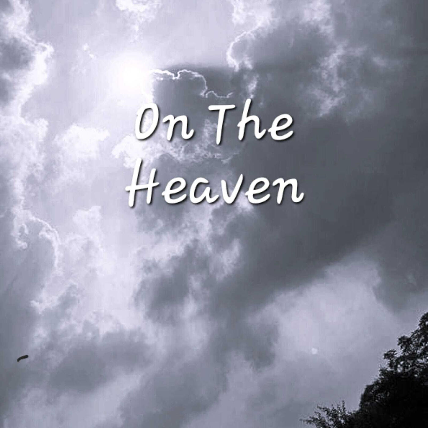 Релиз On the Heaven