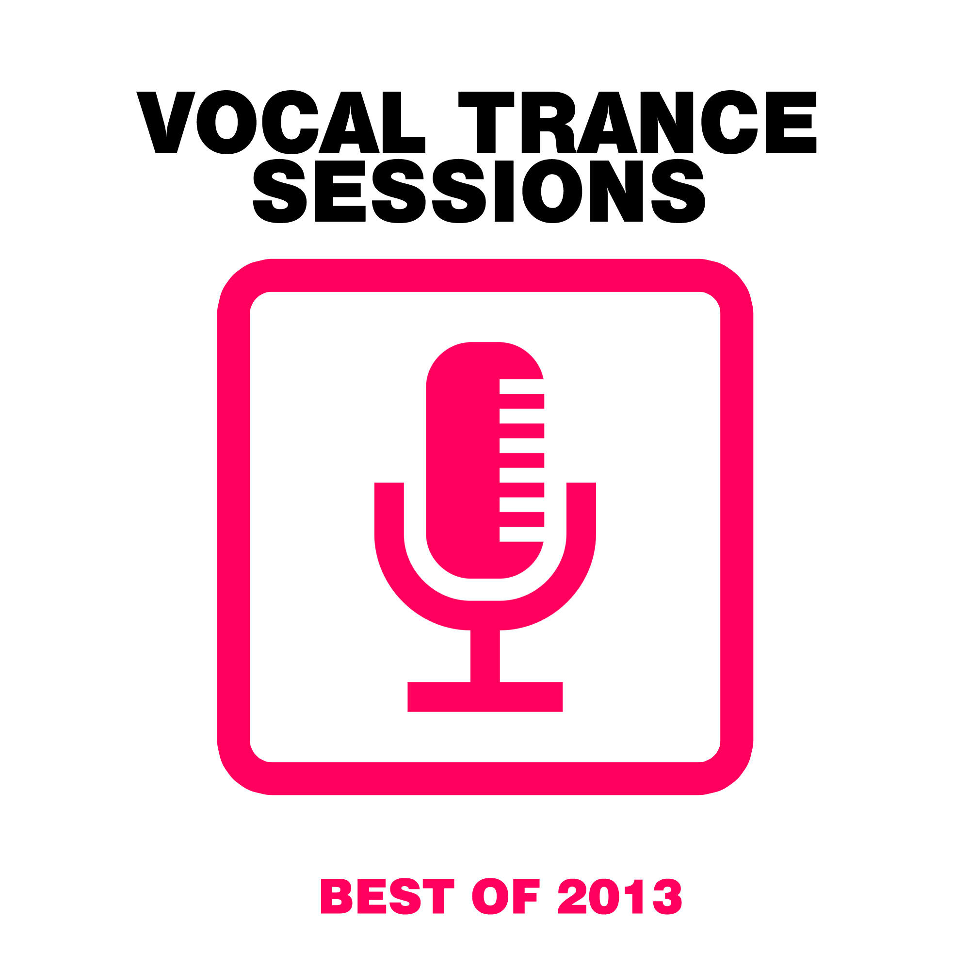 Релиз Vocal Trance Sessions - Best Of 2013