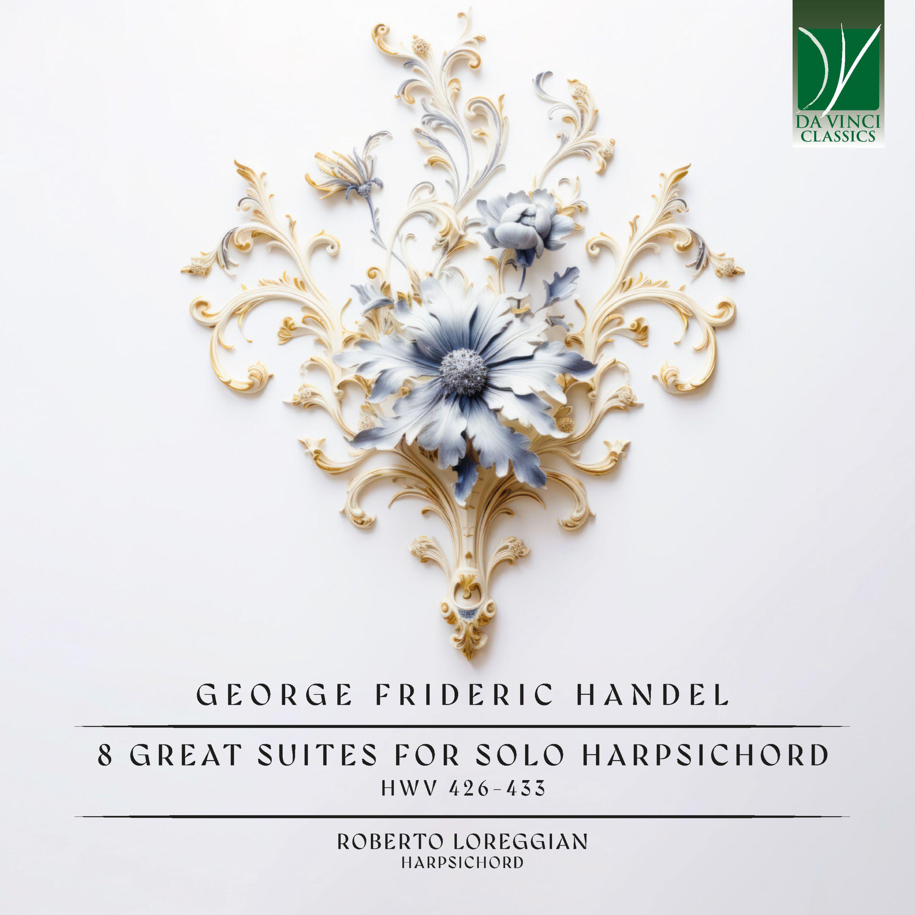 Релиз Handel: 8 Great Suites for Solo Harpsichord (HWV 426-433)