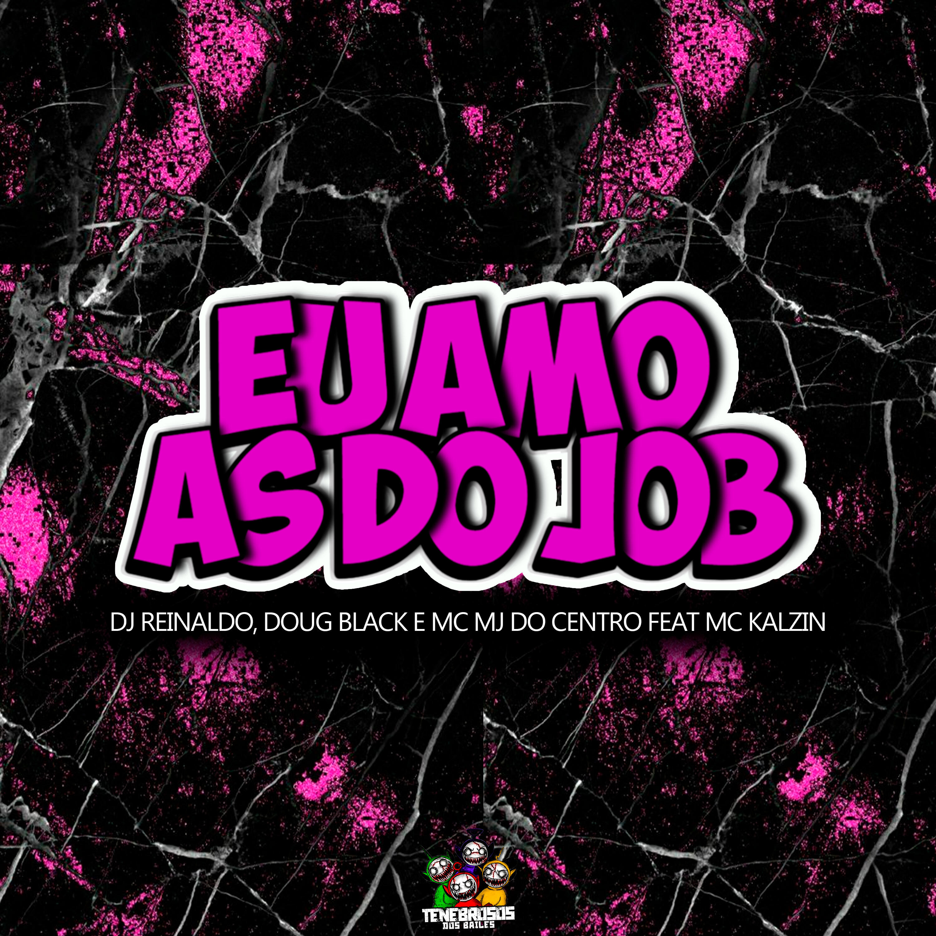 Скачать песню Dj Reinaldo, MC MJ Do Centro, Doug Black, Mc Kalzin - Eu Amo as do Job бесплатно в MP3 для Android и iOS
