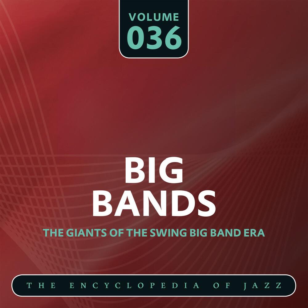 Релиз Big Band- The World's Greatest Jazz Collection, Vol. 36