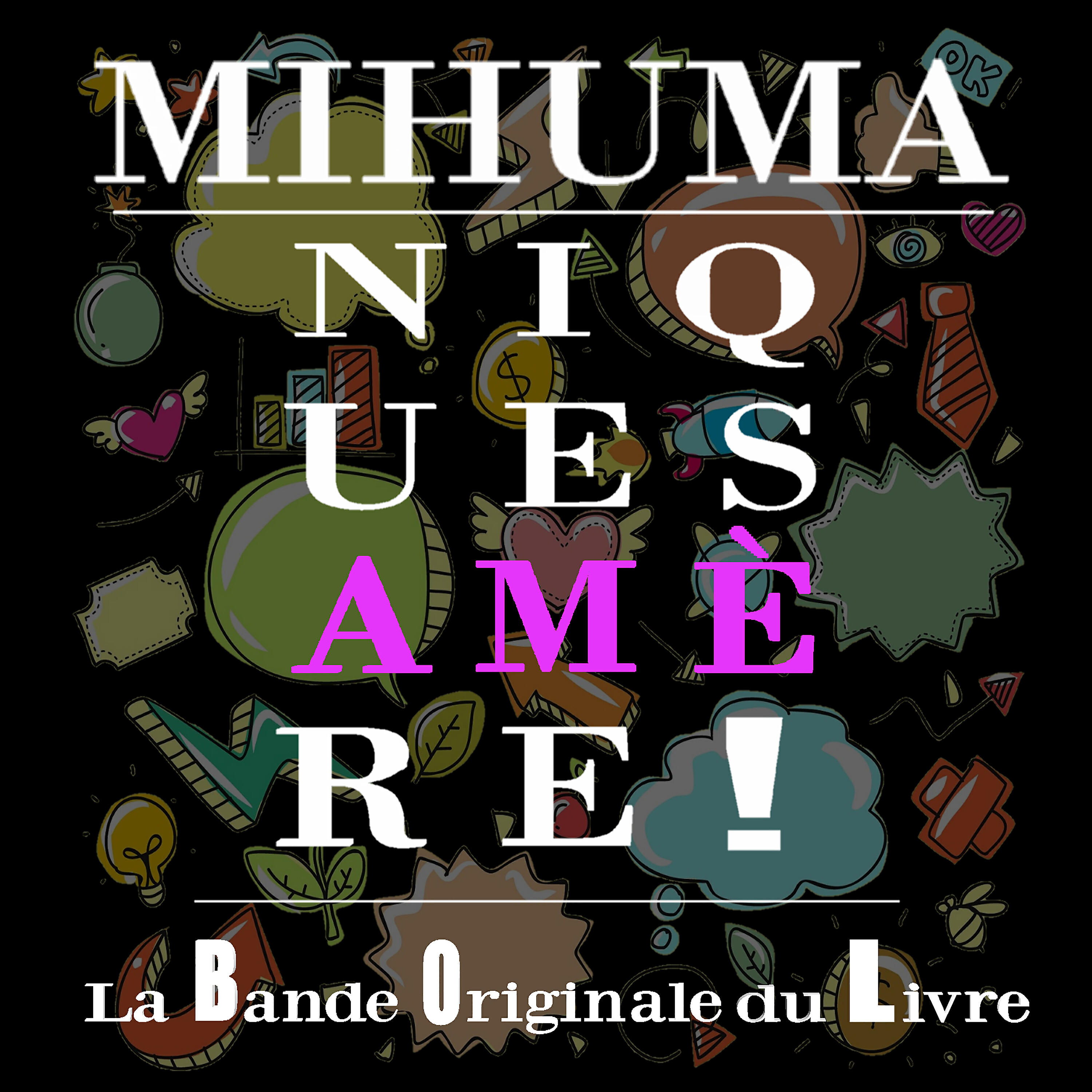 Релиз Nique sa mère ! (Bande originale du livre)