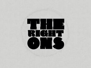 The Right Ons