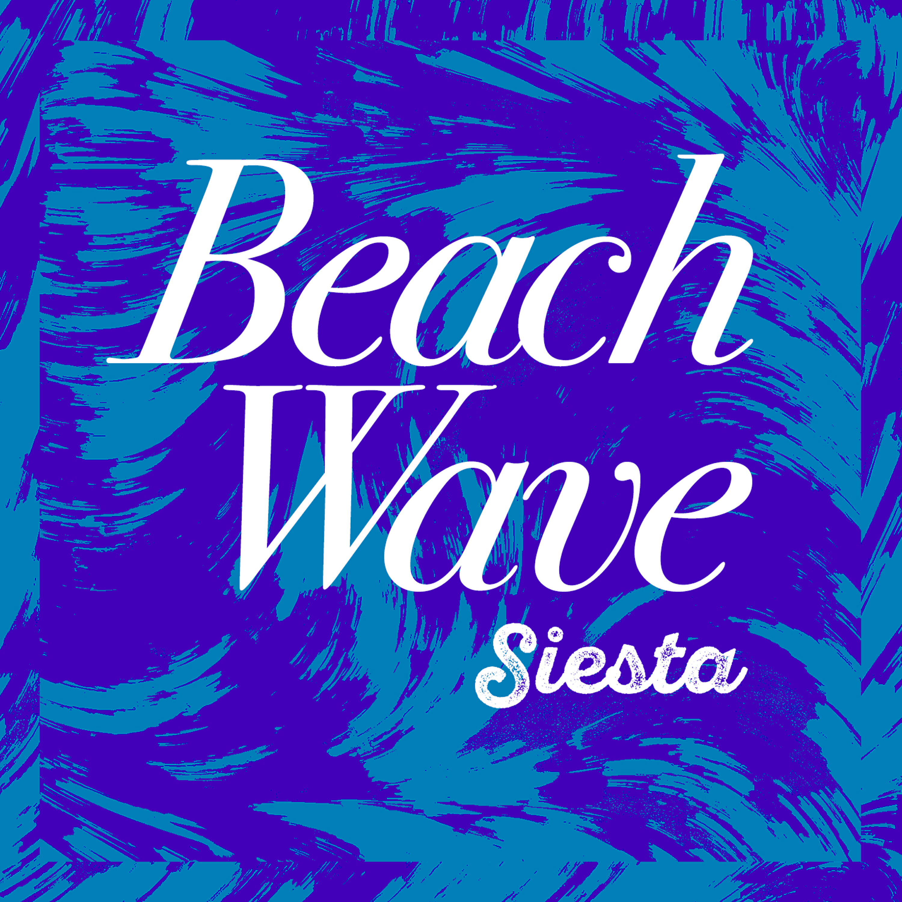 Релиз Beach Wave Siesta