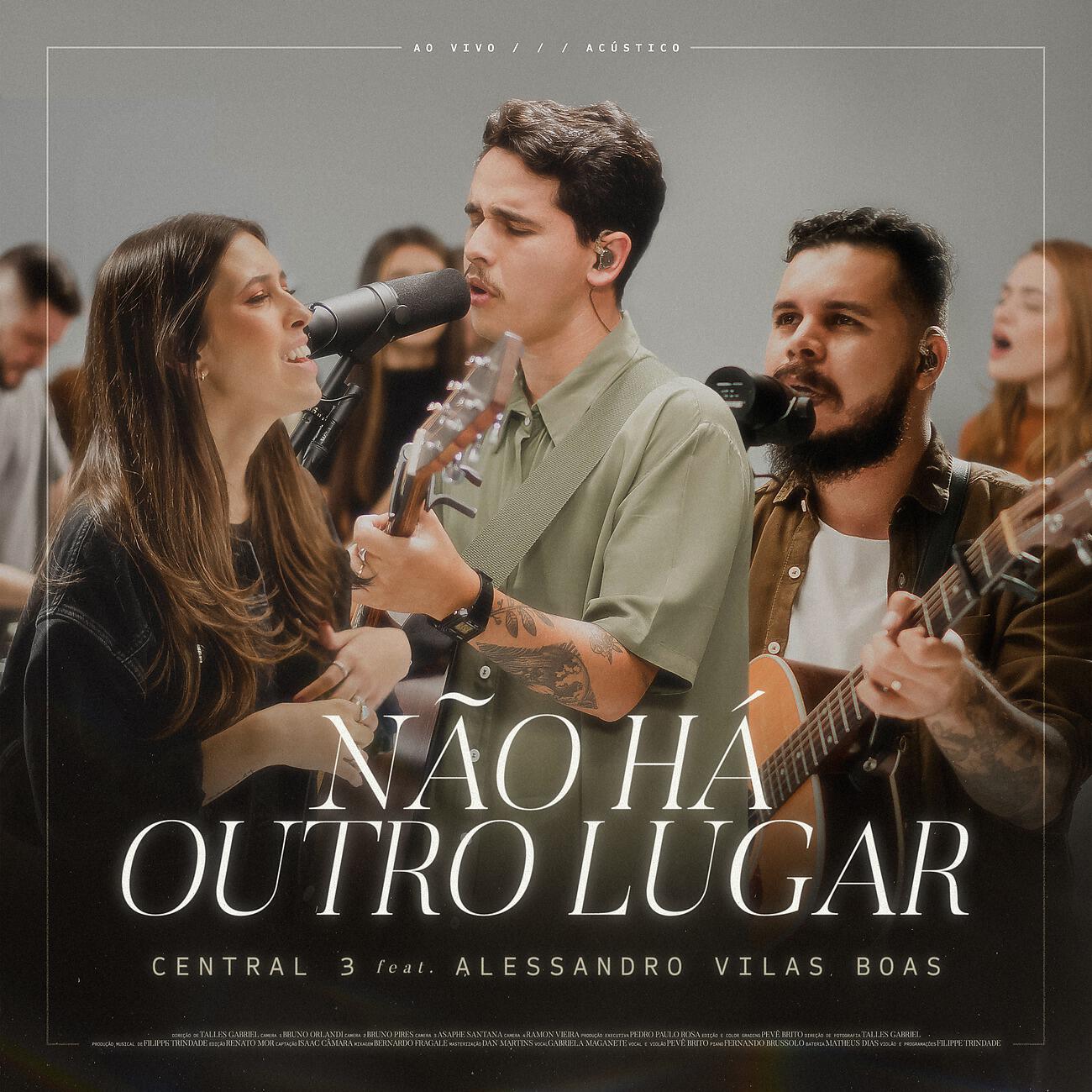 Релиз Não Há Outro Lugar (feat. Alessandro Vilas Boas)