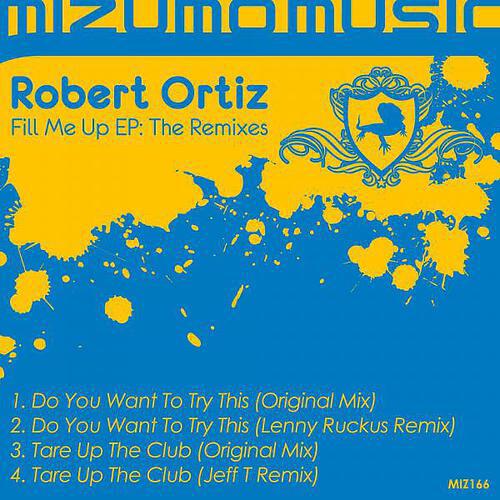 Релиз Fill Me Up EP: The Remixes
