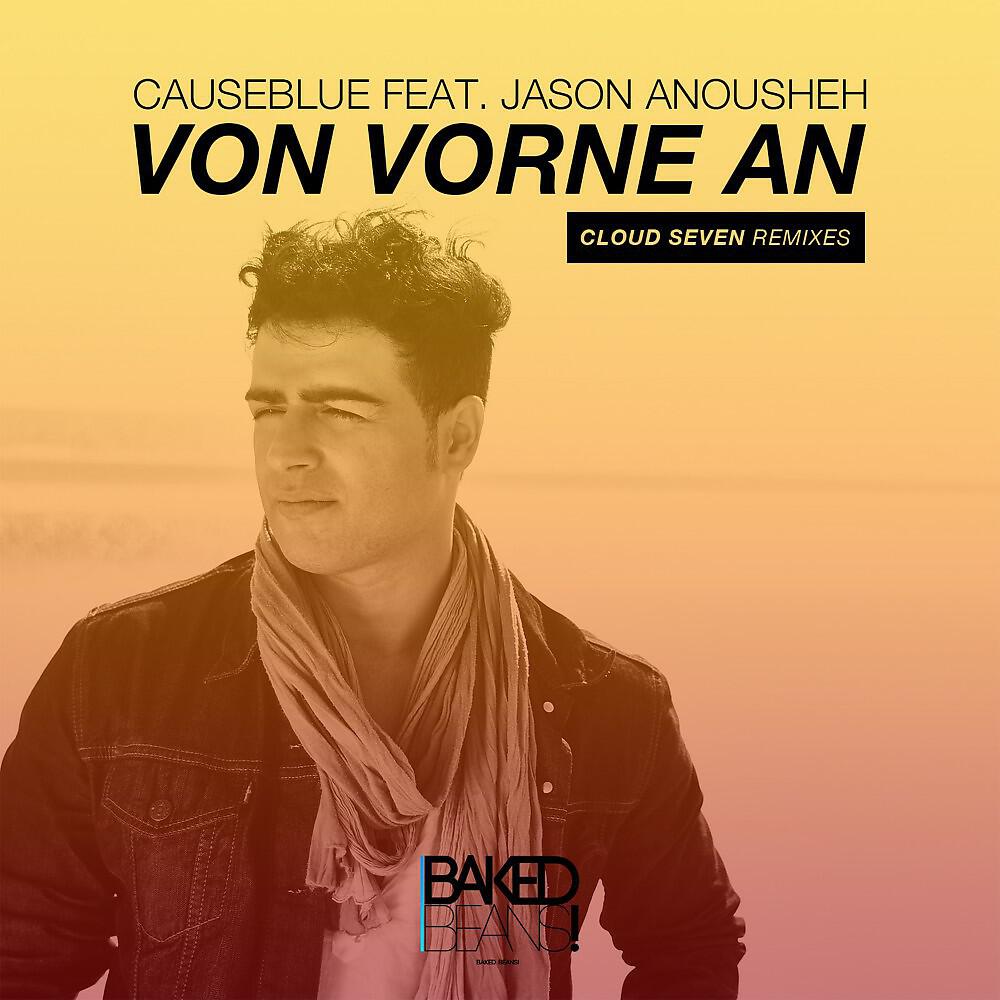 Релиз Von Vorne An (Cloud Seven Hands up Remixes)