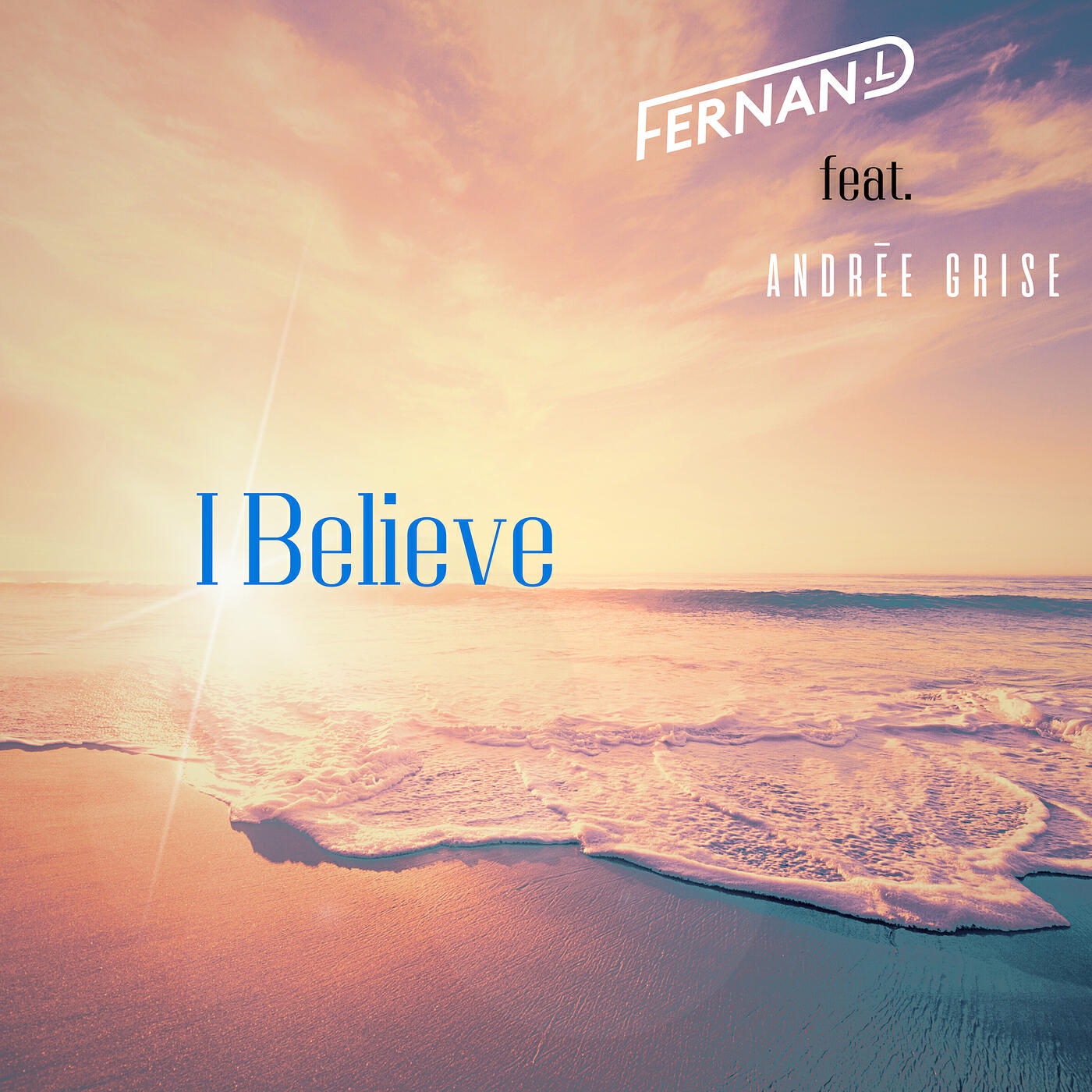 Релиз I Believe