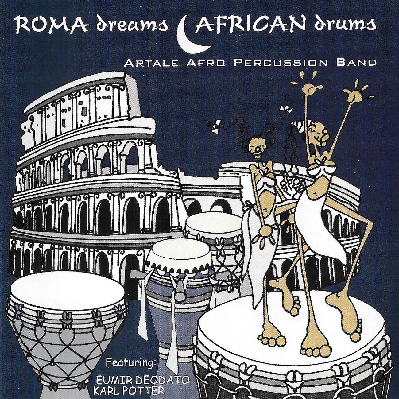 Релиз Roma Dreams, African Drums