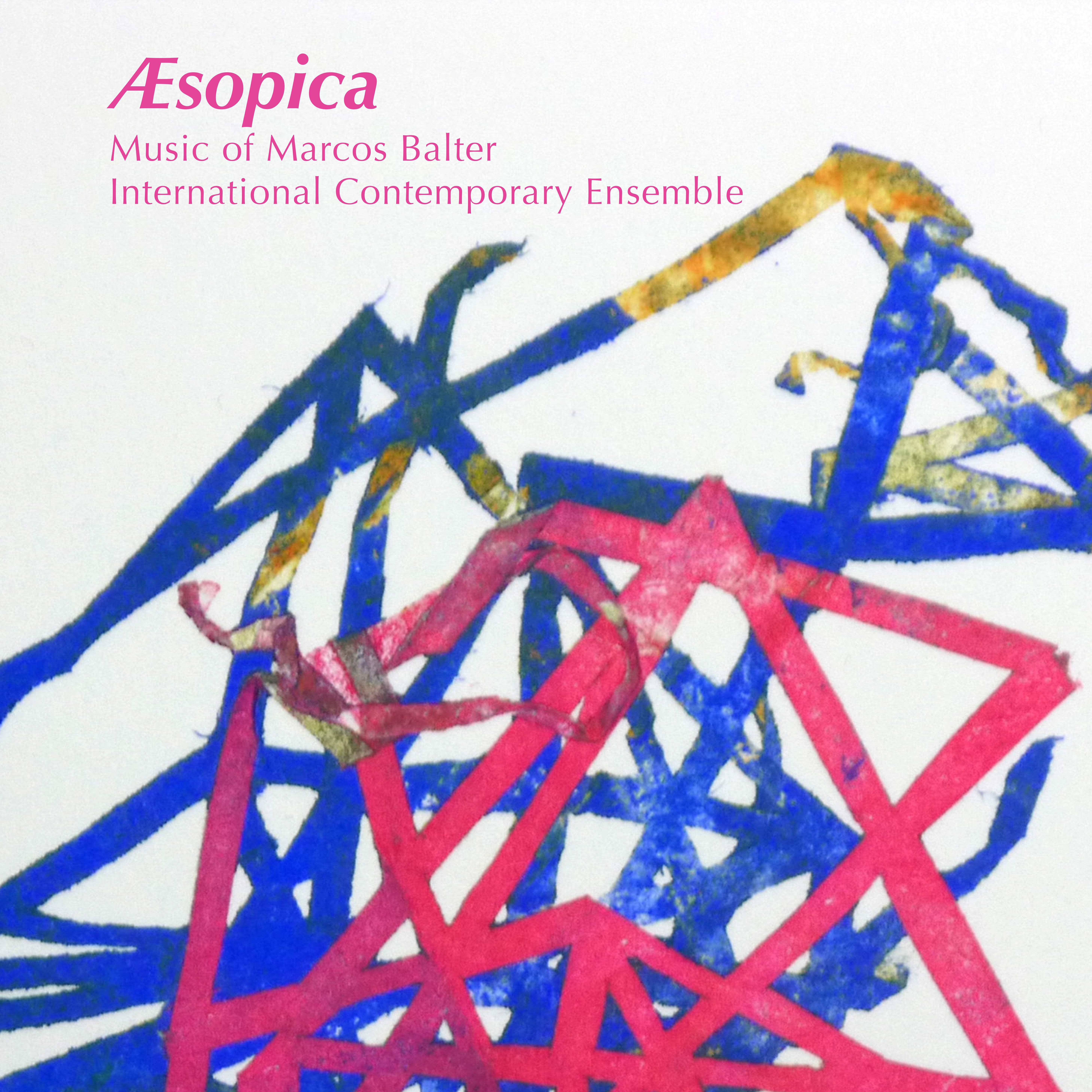 Релиз Æsopica: Music of Marcos Balter