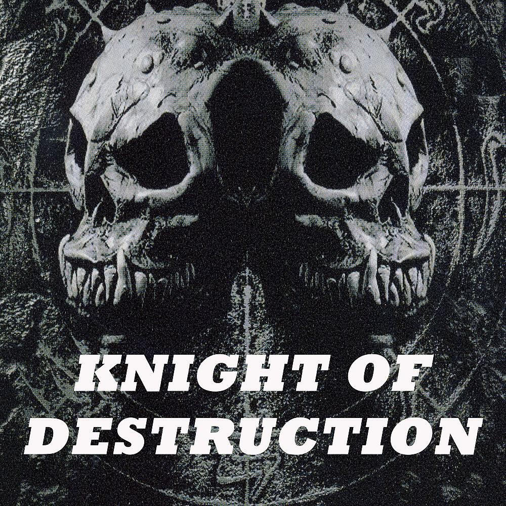 Релиз Knight of Destruction (The #1 & Greatest Hardcore Compilation)